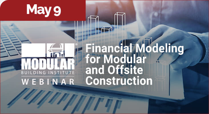 Financial Modeling for Modular and Offsite Construction