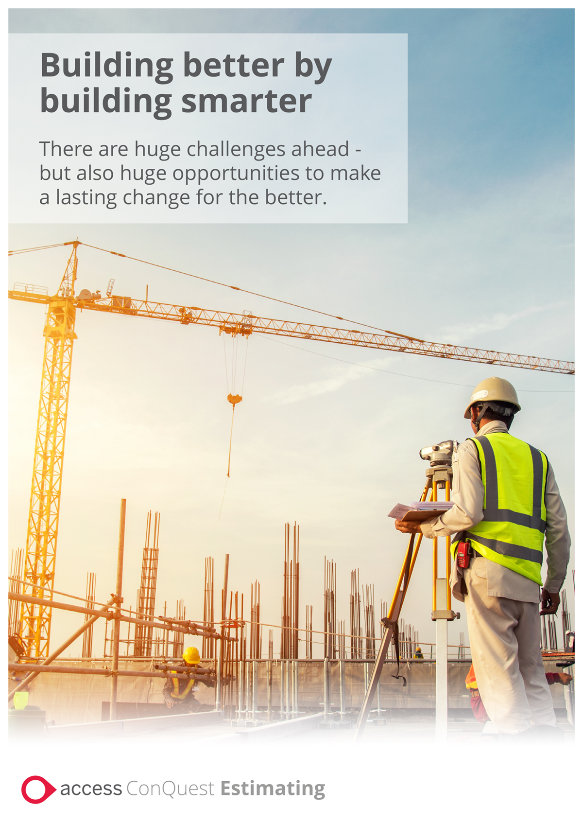 Building better by building smarter