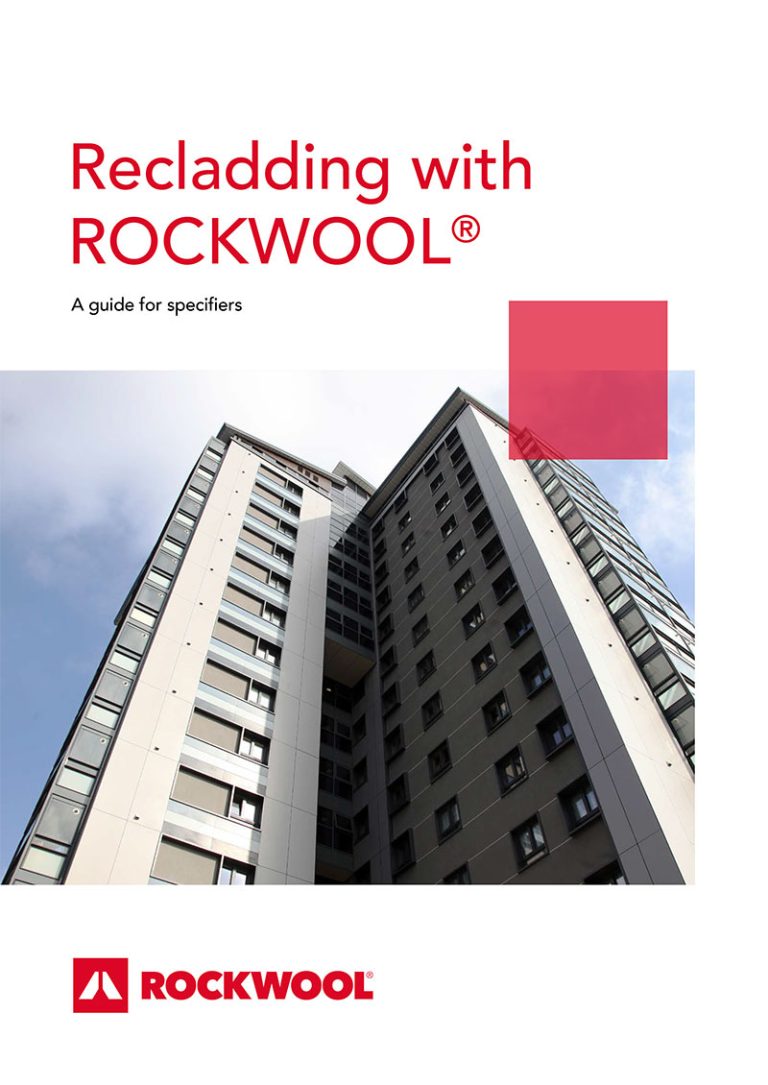 Recladding with ROCKWOOL® - A guide for specifiers