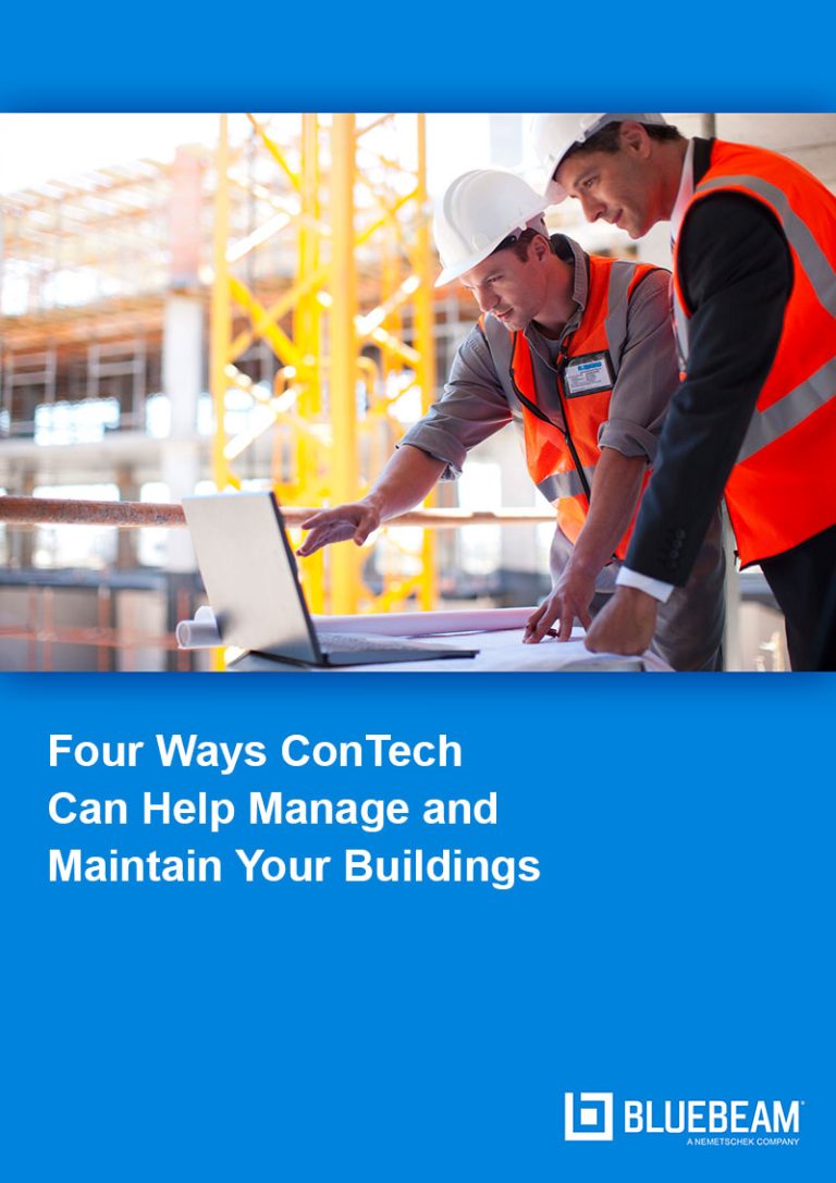 Bluebeam: Four Ways ConTech Can Help Manage and Maintain Your Buildings