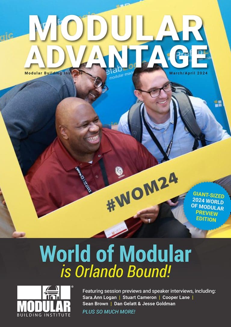 The MBI's Modular Advantage March 2024 edition brings the latest research, practices, and tech paving the way to a more sustainable future