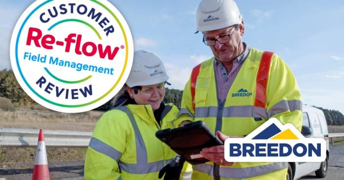 Breedon-Media-Image-1 Construction materials provider Breedon has been transformed by switching to paperless processes with Re-flow field management software