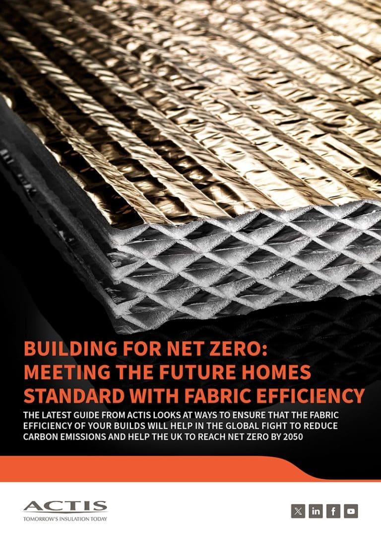 Building for net zero: meeting the future homes standard with fabric efficiency