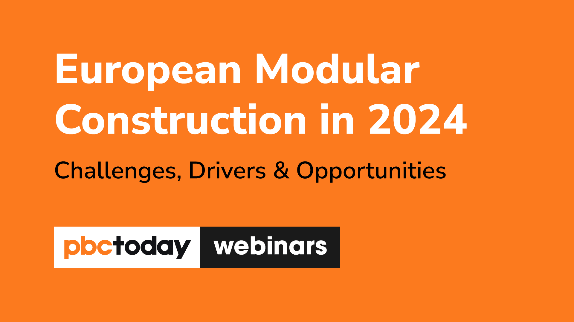 Webinar: European Modular Construction in 2024