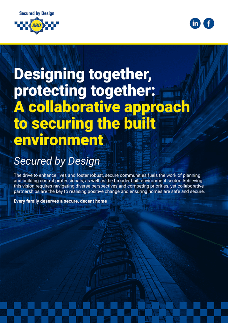 Secured by Design - Reducing crime by good design
